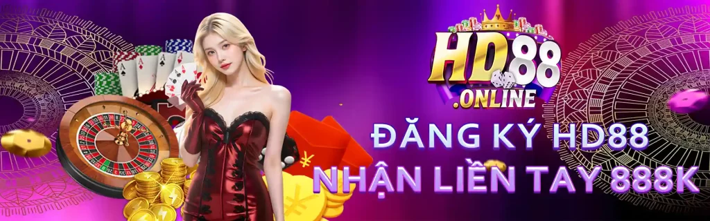 Đăng ký Hd88.online nhận quà liền tay